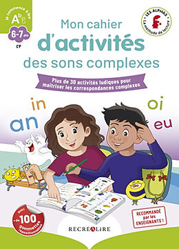 Broschiert Mon cahier d'activités des sons complexes : plus de 30 activités ludiques pour maîtriser les correspondances complexe... von Claude Huguenin