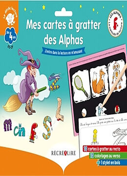 Broché La méthode Les Alphas. Mes cartes à gratter des Alphas : j'entre dans la lecture en m'amusant de 