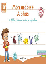 Broché Mon ardoise Alphas : 60 Alphas à positionner sur tous les supports lisses de Huguenin