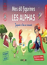 Broschiert La méthode Les Alphas. Mes 60 figurines Les Alphas : j'apprends à lire en m'amusant : dès 4 ans, GS, CP von Olivier Dubois du Nilac