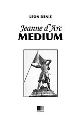 eBook (epub) Jeanne d'Arc Medium de Leon Denis