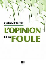 eBook (epub) L'opinion et la Foule de Gabriel Tarde