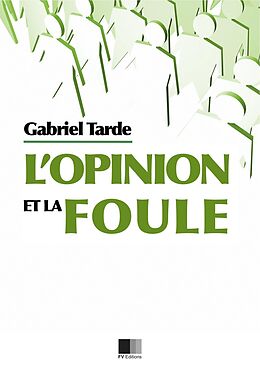 eBook (epub) L'opinion et la Foule de Gabriel Tarde