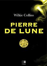 eBook (epub) La Pierre de Lune de Wilkie Collins