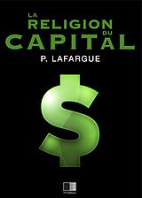 eBook (epub) La Religion du Capital de Paul Lafargue