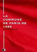 E-Book (epub) La Commune de Paris de 1588 von Alfred Maury