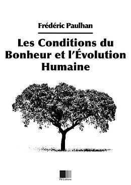 eBook (epub) Les conditions du Bonheur et l'evolution humaine de Camille Frederic Paulhan