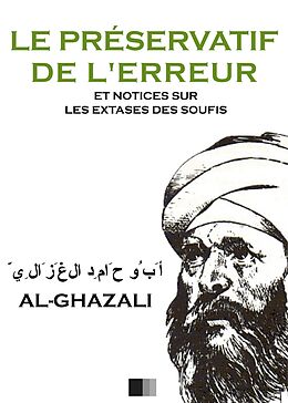 eBook (epub) Le Preservatif de l'Erreur et notices sur les extases des Soufis de Al-Ghazali