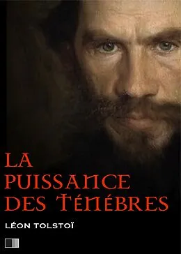 E-Book (epub) La Puissance des Tenebres von Leon Tolstoi