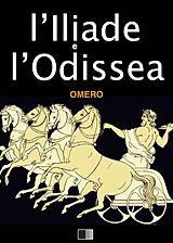 eBook (epub) L'Iliade e l'Odissea de Omero