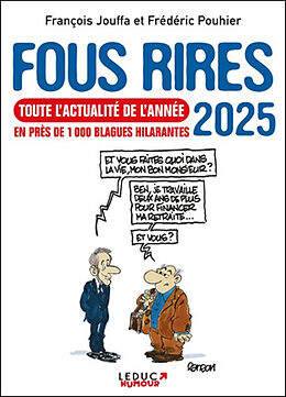 Broché Fous rires 2025 : toute l'actualité de l'année en près de 1.000 blagues hilarantes de François; Pouhier, Frédéric Jouffa