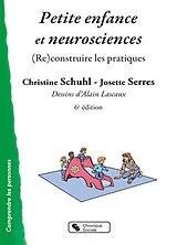 Broschiert Petite enfance et neurosciences : (re)construire les pratiques von Christine; Serres, Josette Schuhl