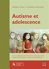 Broschiert Autisme et adolescence von Nathalie; Kozminski, Catherine Poirier