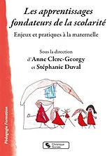 Broschiert Les apprentissages fondateurs de la scolarité : enjeux et pratiques à la maternelle von 