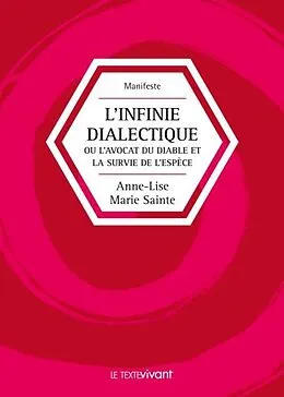E-Book (pdf) Infinie dialectique L' von Anne-Lise Marie Sainte