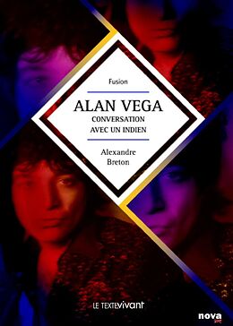 E-Book (epub) Alan Vega, conversation avec un indien von Alexandre Breton