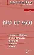 Kartonierter Einband Fiche de lecture No et moi de Delphine de Vigan (Analyse littéraire de référence et résumé complet) von Delphine De Vigan