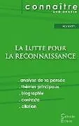 Kartonierter Einband Fiche de lecture La Lutte pour la reconnaissance de Honneth (Analyse philosophique de référence et résumé complet) von Axel Honneth