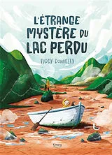 Kartonierter Einband L'ÉTRANGE MYSTÈRE DU LAC PERDU von DONNELLY PADDY