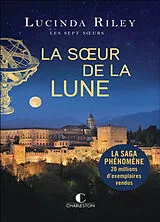 Broschiert Les sept soeurs. Vol. 5. La soeur de la lune : Tiggy von Lucinda Riley