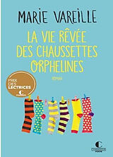 Broché La vie rêvée des chaussettes orphelines de Marie Vareille