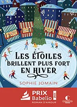 Broschiert Les étoiles brillent plus fort en hiver von Sophie Jomain