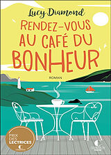 Broschiert Rendez-vous au café du bonheur von Lucy Diamond