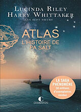 Broché Les sept soeurs. Vol. 8. Atlas : l'histoire de Pa Salt de Lucinda; Whittaker, Harry Riley