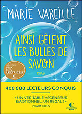 Broschiert Ainsi gèlent les bulles de savon von Marie Vareille