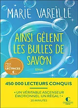 Broschiert Ainsi gèlent les bulles de savon von Marie Vareille