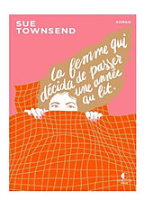 Broché La femme qui décida de passer une année au lit de Sue Townsend