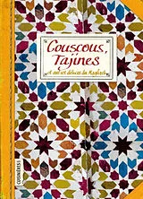 Broschiert Couscous, tajines : et autres délices du Maghreb von Ezgulian Auger