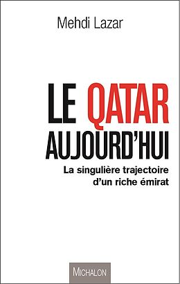 eBook (epub) Le Qatar aujourd'hui de Lazar