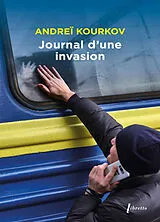 Broschiert Journal d'une invasion von Kourkov Andrei