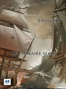 E-Book (epub) Le corsaire noir von Emilio Salgari