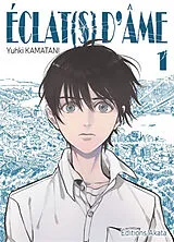 Broschiert Eclat(s) d'âme. Vol. 1 von Yuhki Kamatani