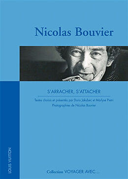 Couverture cartonnée s'arracher s'attacher de Nicolas Bouvier