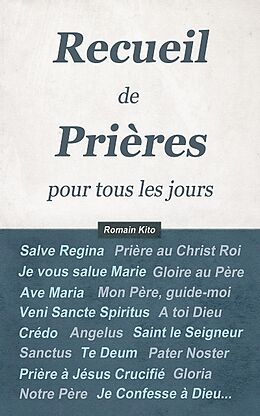 eBook (epub) Recueil de Prières pour tous les jours de Romain Kito