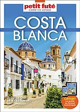 Broschiert Costa Blanca : Alicante, Benidorm von 