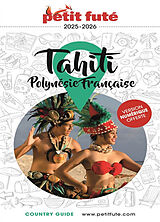 Broché Tahiti, Polynésie française : 2025-2026 de Collectif Petit Fute