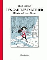 Fester Einband Les cahiers d'Esther - Histoire de mes 10 ans von Riad Sattouf