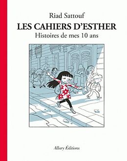 Fester Einband Les cahiers d'Esther - Histoire de mes 10 ans von Riad Sattouf