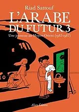 Kartonierter Einband L'Arabe du futur 03 von Riad Sattouf