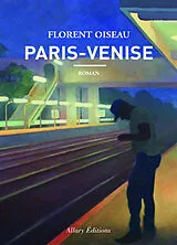 Broschiert Paris-Venise von Florent Oiseau
