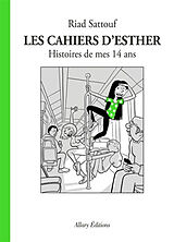 Broché Les cahiers d'Esther. Vol. 5. Histoires de mes 14 ans de Riad Sattouf