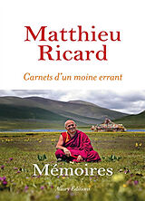 Broché Carnets d'un moine errant : mémoires de Matthieu Ricard