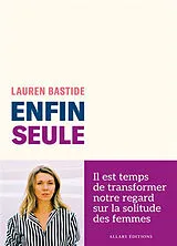 Broschiert Enfin seule von Lauren Bastide