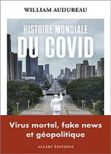 Broschiert Histoire mondiale du Covid von William Audureau
