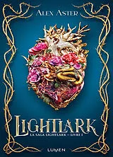 Broschiert La saga Lightlark. Vol. 1. Lightlark von Alex Aster