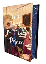 Broschiert My dear f***ing prince von Casey McQuinston